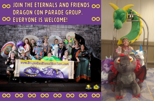 Join the Eternals and Friends Dragon Con parade group. Everyone is welcome! You don't have to be an Eternal Member - or know one - to join us. 